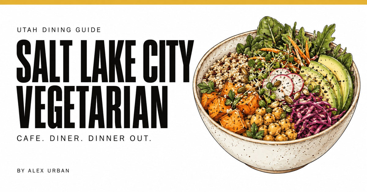 SALT LAKE CITY VEGETARIAN guide by Alex Urban, with an editorial food illustration.